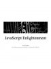 JavaScript Enlightenment by Cody Lindle