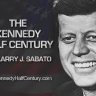 The Kennedy Half Century